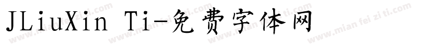 JLiuXin Ti字体转换